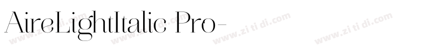 AireLightItalic Pro字体转换 AireLightItalic Pro字体转换